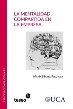 Paperback La mentalidad compartida en la empresa [Spanish] Book