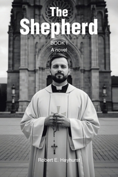 Paperback The Shepherd: Book I: A novel Book