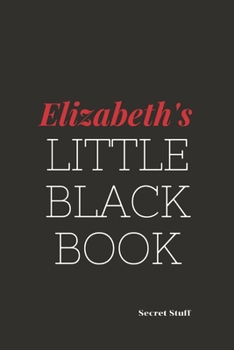 Paperback Elizabeth's Little Black Book: Elizabeth's Little Black Book