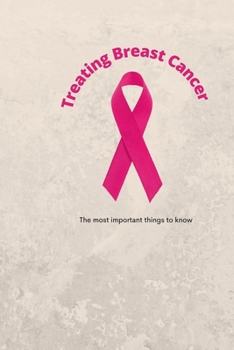 Paperback Treating Breast Cancer: How Is Breast Cancer Treated? Book