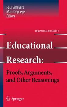 Paperback Educational Research: Proofs, Arguments, and Other Reasonings Book