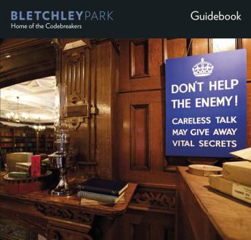 Paperback Bletchley Park Home of the Code Breakers Book