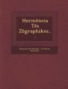 Paperback Hermēneia Tēs Zōgraphikes... Book