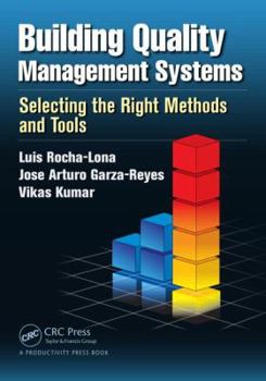 Paperback Building Quality Management Systems: Selecting the Right Methods and Tools Book