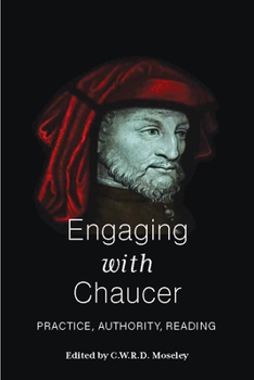 Library Binding Engaging with Chaucer: Practice, Authority, Reading Book