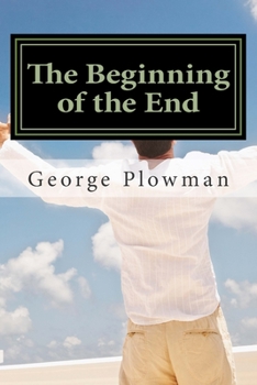 The Beginning of the End: The Beginning of the End