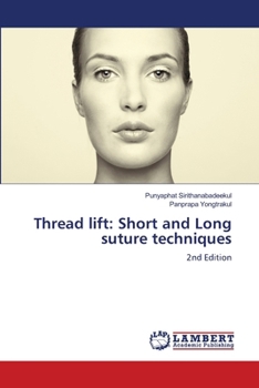 Paperback Thread lift: Short and Long suture techniques Book