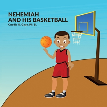 Paperback Nehemiah and His Basketball Book