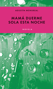 Paperback Mamá Duerme Sola Esta Noche [Spanish] Book
