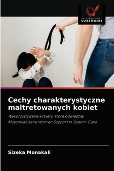 Paperback Cechy charakterystyczne maltretowanych kobiet [Polish] Book