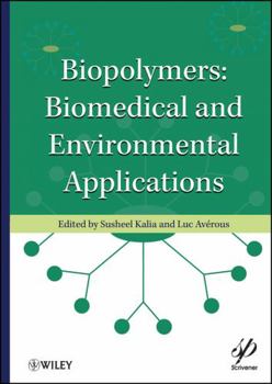 Hardcover Biopolymers: Biomedical and Environmental Applications Book