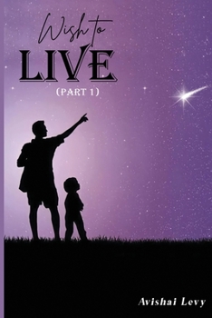Paperback wish to live: a true life story 1 Book