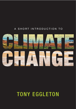 Paperback A Short Introduction to Climate Change Book
