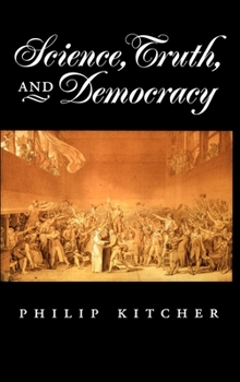 Hardcover Science, Truth, and Democracy Book