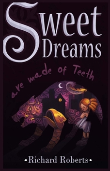 Paperback Sweet Dreams Are Made of Teeth Book