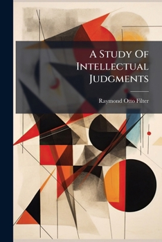 Paperback A Study Of Intellectual Judgments Book