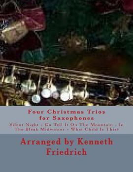 Paperback Four Christmas Trios for Saxophones Book