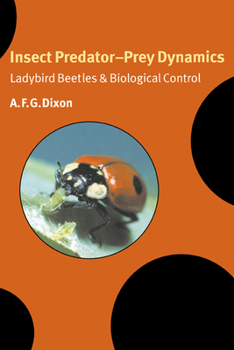 Paperback Insect Predator-Prey Dynamics: Ladybird Beetles and Biological Control Book