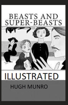Beasts and Super-Beasts Illustrated