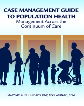 Paperback Case Management Guide to Effective Population Health: Management Across the Continuum of Care Book