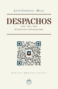 Paperback Despachos: Continuación a El Escudo de Chile [Spanish] Book