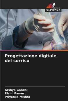 Progettazione digitale del sorriso (Italian Edition)