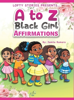 Hardcover A to Z Black Girl Affirmations Book