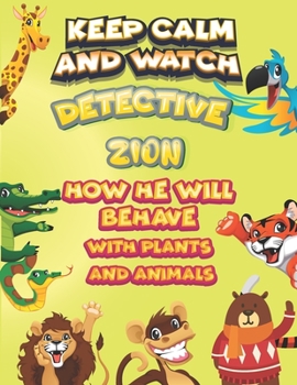 keep calm and watch detective Christopher how he will behave with plant and animals: A Gorgeous Coloring and Guessing Game Book for Christopher /gift for Babies, toddlers