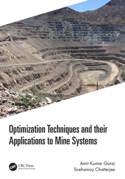 Paperback Optimization Techniques and their Applications to Mine Systems Book