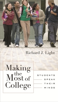 Paperback Making the Most of College: Students Speak Their Minds Book