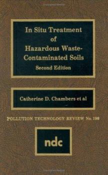 Hardcover In Situ Treatment of Hazardous Waste Contaminated Soils Book