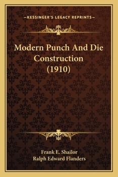 Paperback Modern Punch And Die Construction (1910) Book