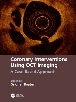 Paperback Coronary Interventions Using Oct Imaging: A Case- Based Approach Book