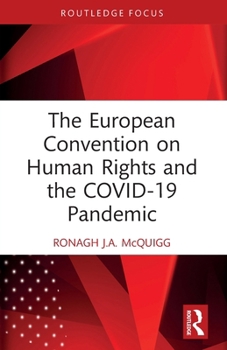 The European Convention on Human Rights and the Covid-19 Pandemic