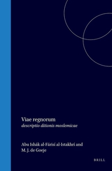 Hardcover Viae Regnorum: Descriptio Ditionis Moslemicae [Latin] Book