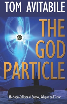 The God Particle - Book #3 of the 'Wild Bill' Hiccock