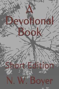 Paperback A Devotional Book: Short Edition Book
