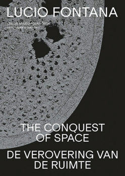 Paperback Lucio Fontana: The Conquest of Space Book