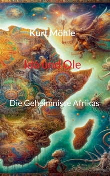 Paperback Ida und Ole: Die Geheimnisse Afrikas [German] Book