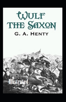 Paperback Wulf the Saxon Illustrated Book