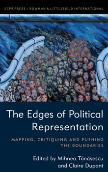 Paperback The Edges of Political Representation: Mapping, Critiquing and Pushing the Boundaries Book