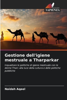 Gestione dell'igiene mestruale a Tharparkar (Italian Edition)