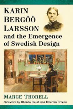 Paperback Karin Bergoo Larsson and the Emergence of Swedish Design Book