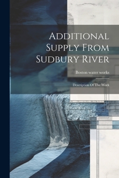 Paperback Additional Supply From Sudbury River: Description Of The Work Book