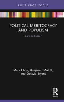 Hardcover Political Meritocracy and Populism: Cure or Curse? Book