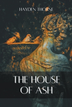 Paperback The House of Ash Book