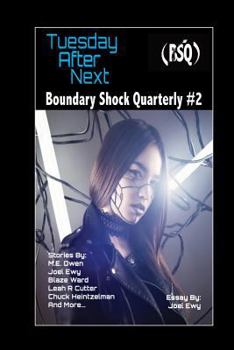 Paperback Tuesday After Next: Boundary Shock Quarterly #2 Book