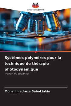 Paperback Systèmes polymères pour la technique de thérapie photodynamique [French] Book