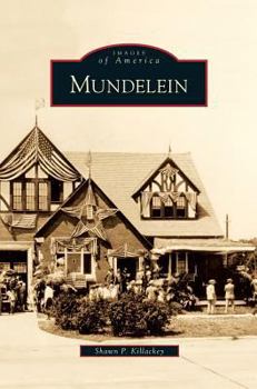 Mundelein - Book  of the Images of America: Illinois