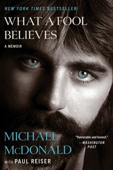 What a Fool Believes: A Memoir